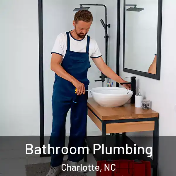  Bathroom Plumbing Charlotte, NC