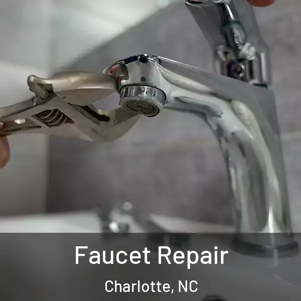  Faucet Repair Charlotte, NC