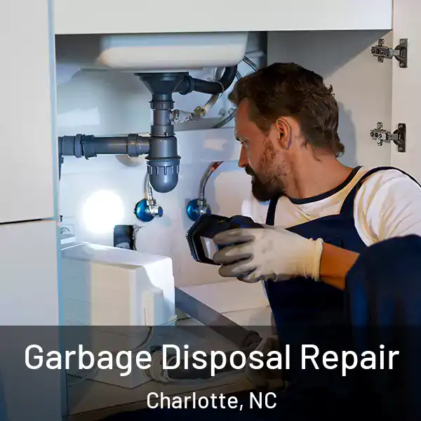  Garbage Disposal Repair Charlotte, NC