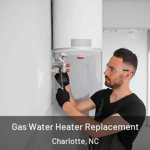  Gas Water Heater Replacement Charlotte, NC