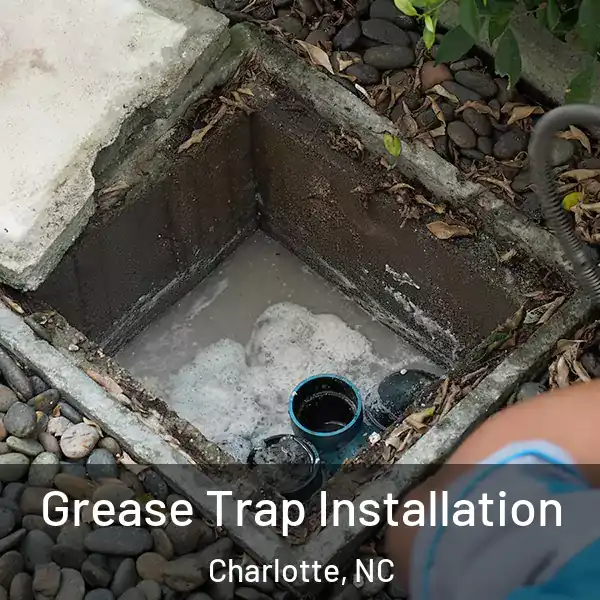 Grease Trap Installation Charlotte, NC
