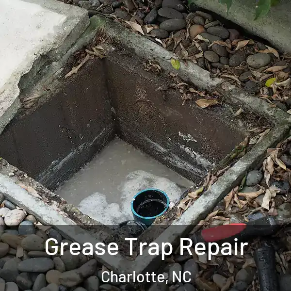  Grease Trap Repair Charlotte, NC