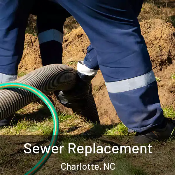  Sewer Replacement Charlotte, NC