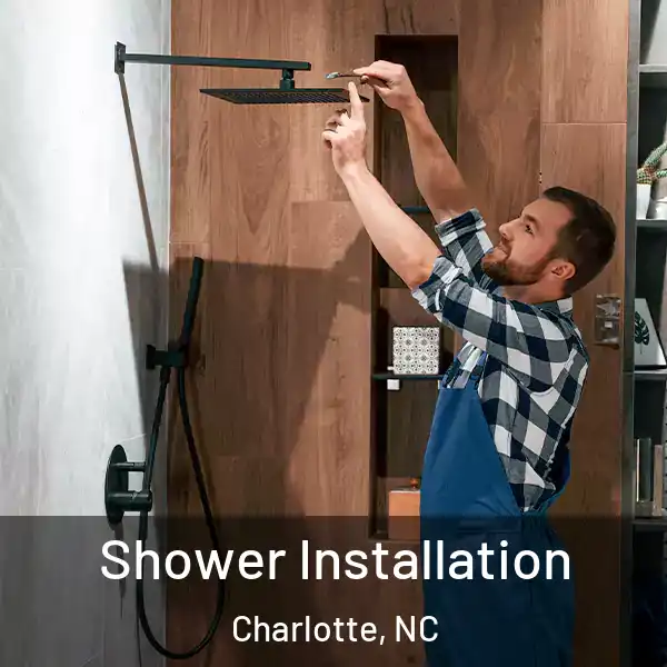  Shower Installation Charlotte, NC