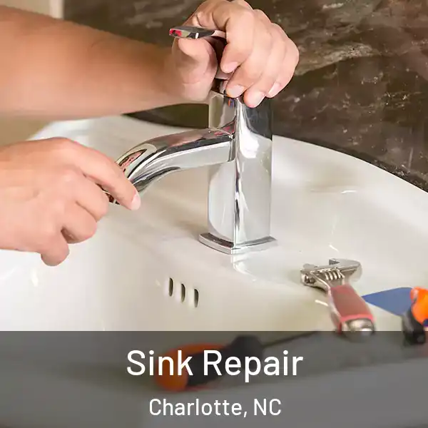  Sink Repair Charlotte, NC