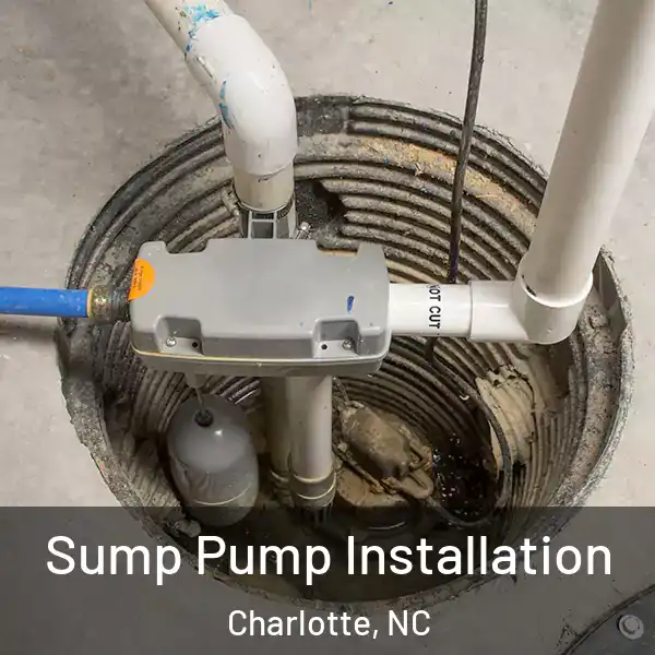  Sump Pump Installation Charlotte, NC