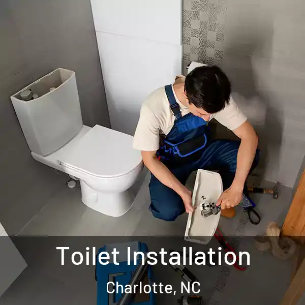  Toilet Installation Charlotte, NC