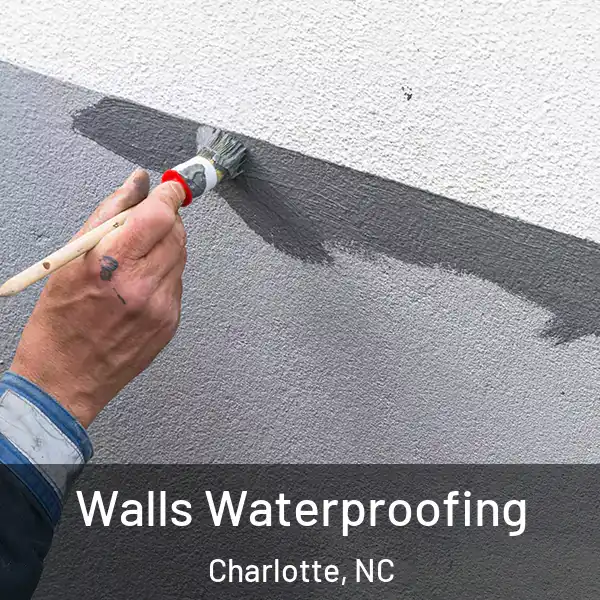  Walls Waterproofing Charlotte, NC