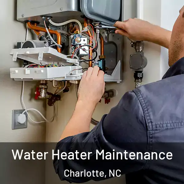  Water Heater Maintenance Charlotte, NC