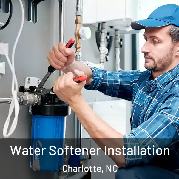  Water Softener Installation Charlotte, NC