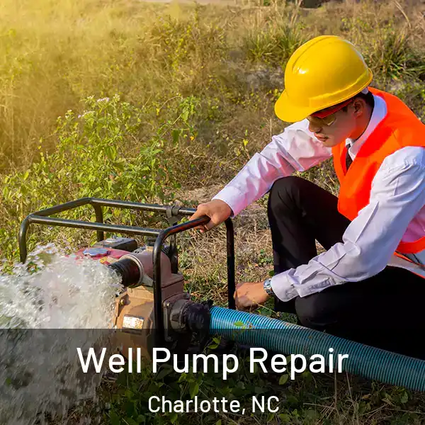  Well Pump Repair Charlotte, NC